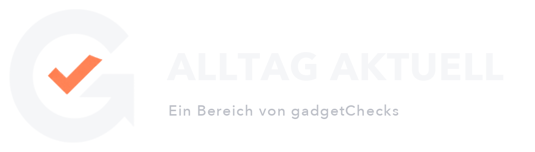 Alltag Aktuell – Ein Bereich von gadgetChecks