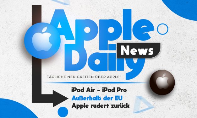 Apple Daily: Neue iPads mit Querformat-Kamera, EU-App Store 30-Tage-Frist, Epic iOS-Marktplatz kommt