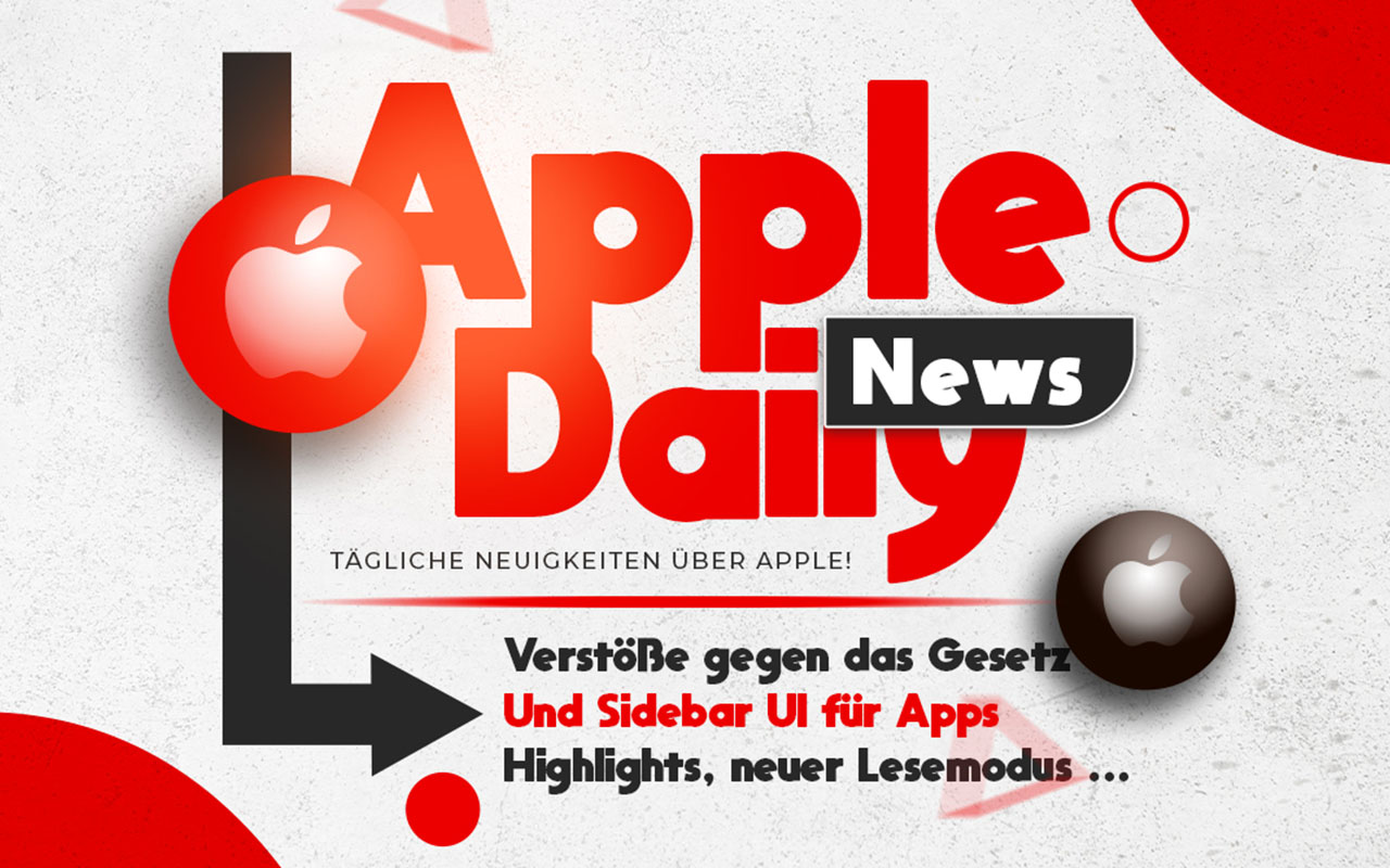 Apple Daily: EU plant Apple anzuklagen, iPadOS 18 mit anpassbarer Tab Bar, Safari 18 mit neuen Funktionen