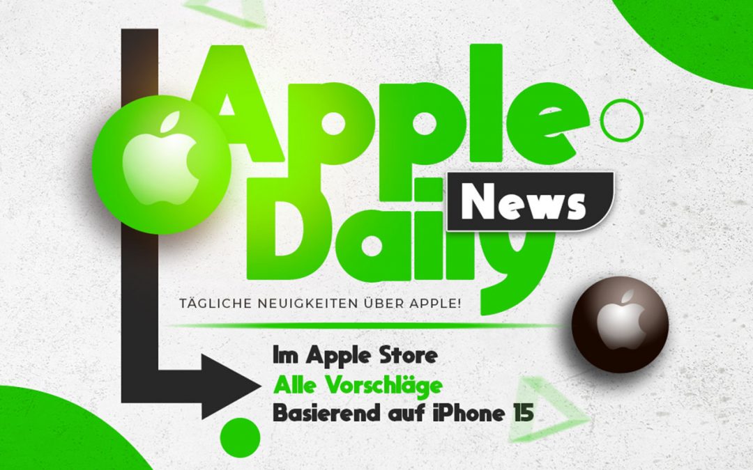 Apple Daily: Vision Pro Demos in Deutschland, iOS 18 KI-Bilder, Apple empfiehlt aktiv ein Ladelimit