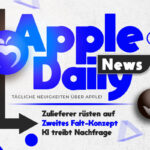 Apple Daily: Apples Smart Glasses wirbeln Lieferketten auf – iPhone Flip in Prüfung – Speicherpreise explodieren