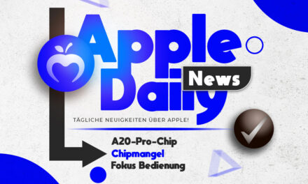 Apple Daily: iPhone 18 Pro bekommt 10 Neuerungen, Mac-Launch verschoben und neues Foldable-Feature