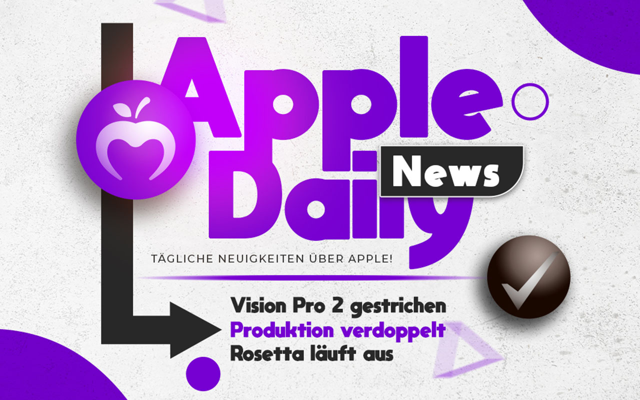 Apple Daily: Apple fokussiert KI-Brillen, MacBook Neo boomt und macOS 27 macht Schluss mit Intel