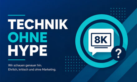Technik ohne Hype: Warum 8K beim Fernsehkauf kaum eine Rolle spielen sollte
