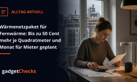 Wärmenetzpaket für Fernwärme: Bis zu 50 Cent mehr je Quadratmeter und Monat für Mieter geplant