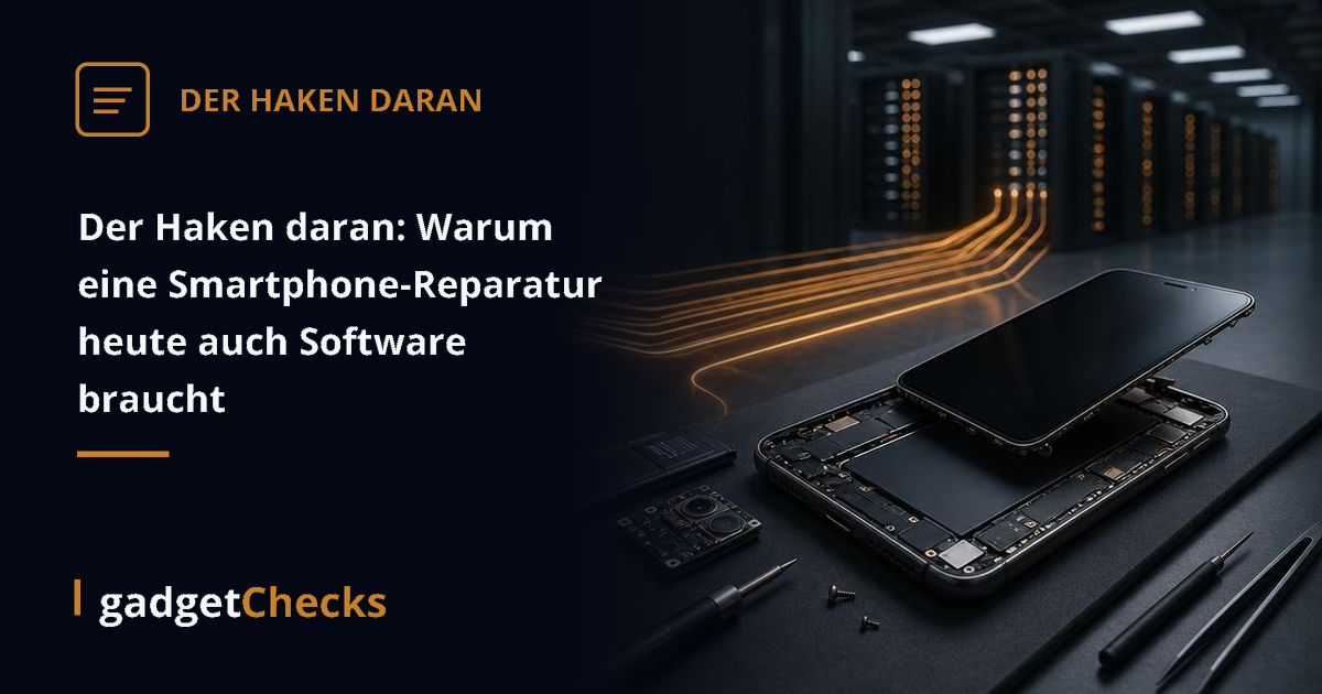 Der Haken daran: Warum eine Smartphone-Reparatur heute auch Software braucht