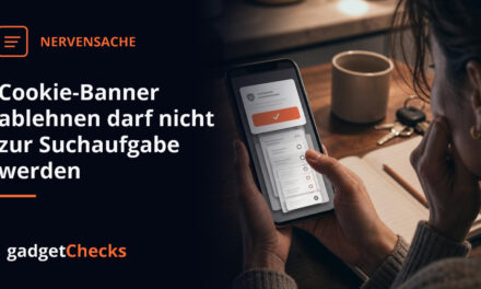 Cookie-Banner ablehnen darf nicht zur Suchaufgabe werden