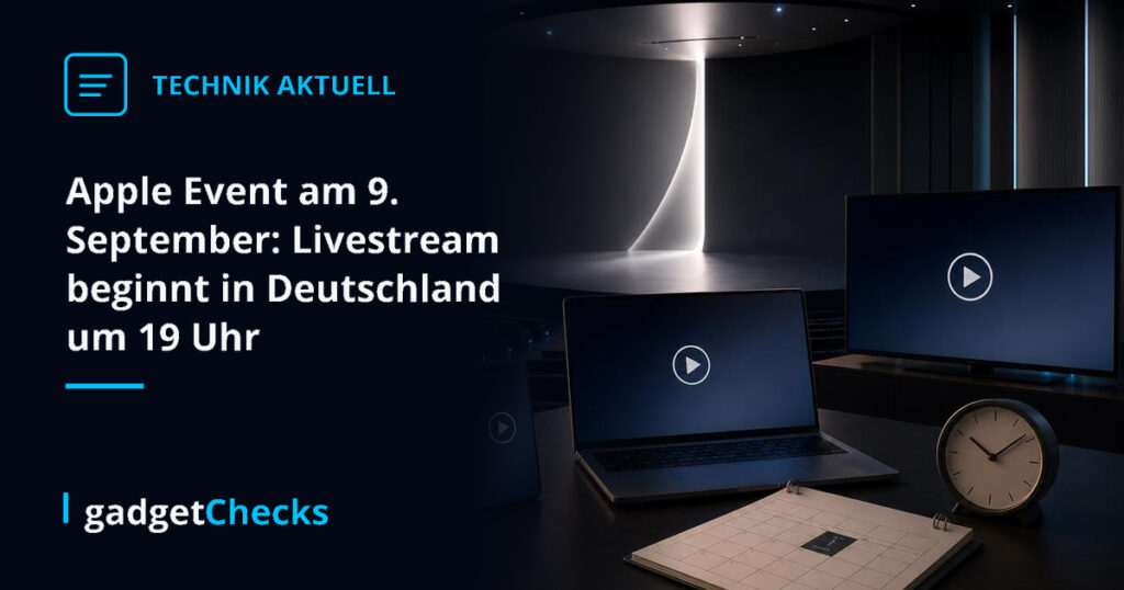 Apple Event am 9. September: Livestream beginnt in Deutschland um 19 Uhr