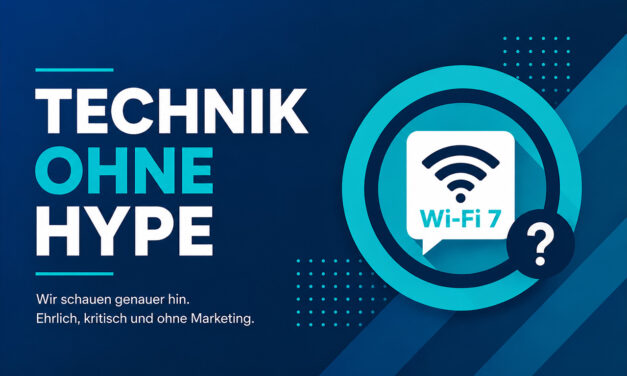 Technik ohne Hype: Wi-Fi 7 sinnvoll oder nur ein teures Router-Upgrade?