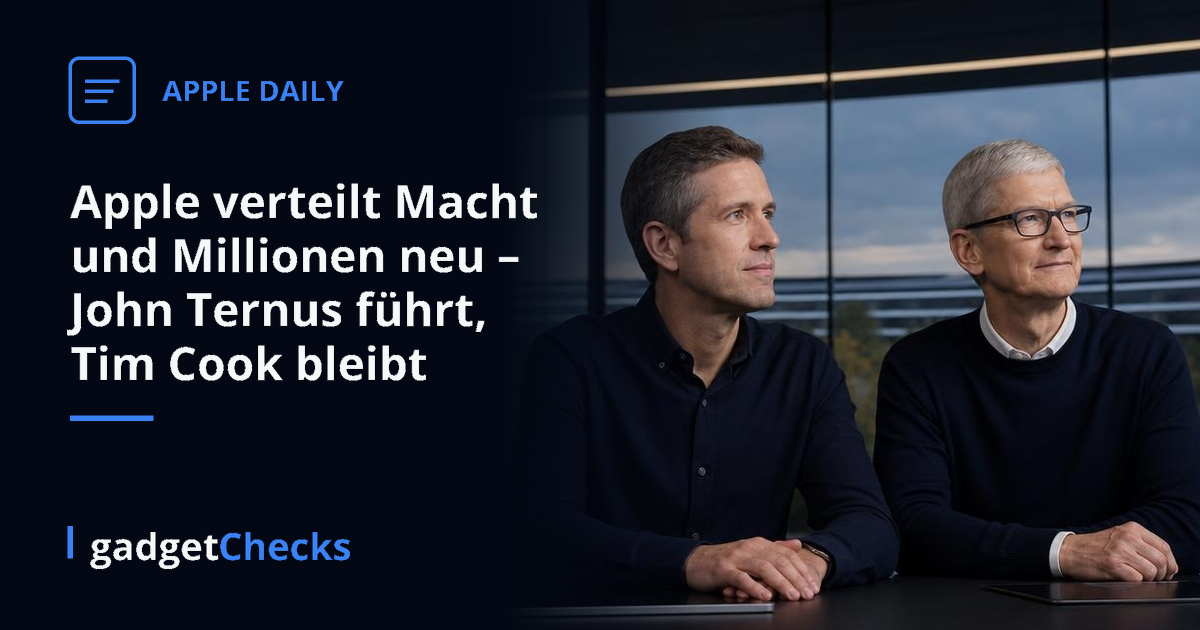 Apple verteilt Macht und Millionen neu – John Ternus führt, Tim Cook bleibt