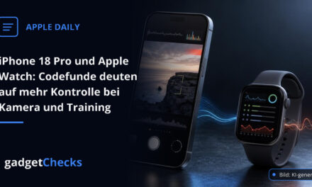 iPhone 18 Pro und Apple Watch: Codefunde deuten auf mehr Kontrolle bei Kamera und Training