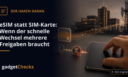 eSIM statt SIM-Karte: Wenn der schnelle Wechsel mehrere Freigaben braucht