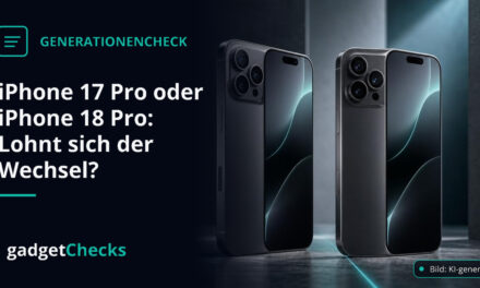 iPhone 17 Pro oder iPhone 18 Pro: Lohnt sich der Wechsel?