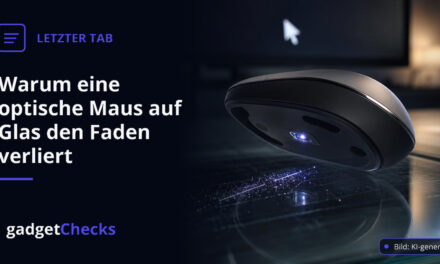 Warum eine optische Maus auf Glas den Faden verliert