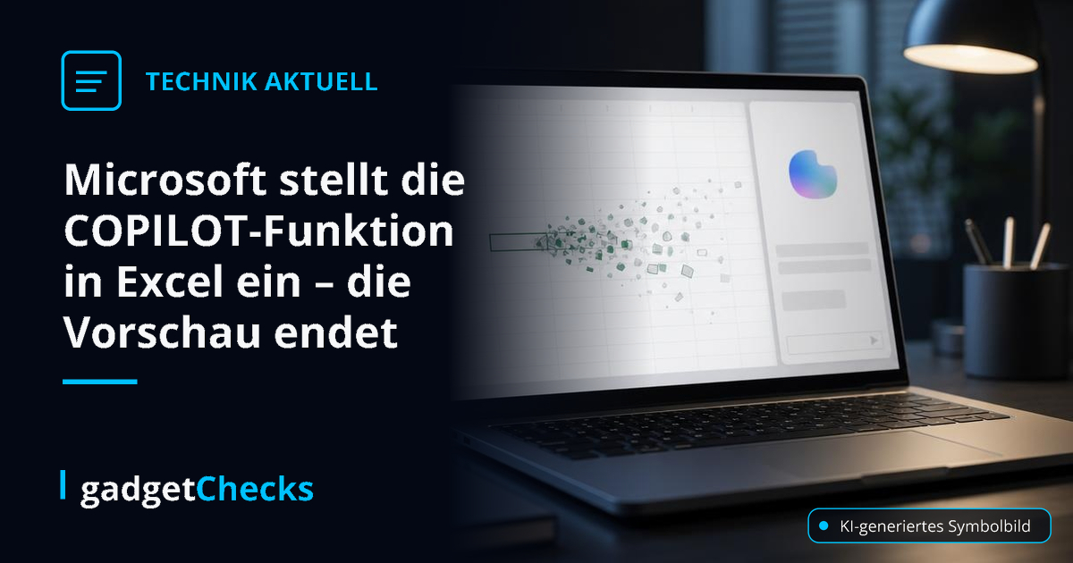 Microsoft beendet die Funktion COPILOT in Excel, der Assistent bleibt jedoch erhalten - gadgetChecks – Das unabhängige Magazin