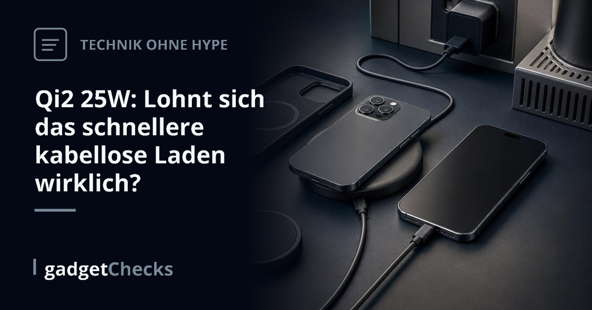 Qi2 25W: Lohnt sich das schnellere kabellose Laden wirklich?
