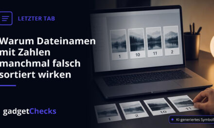 Warum Dateinamen mit Zahlen manchmal falsch sortiert wirken